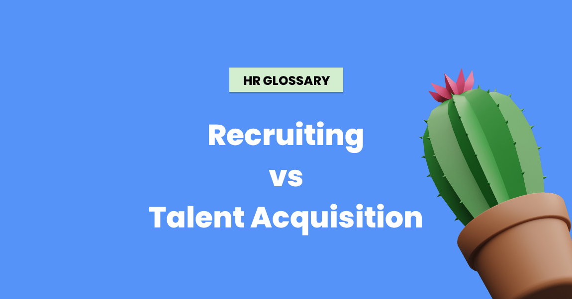 recruiting vs talent acquisition