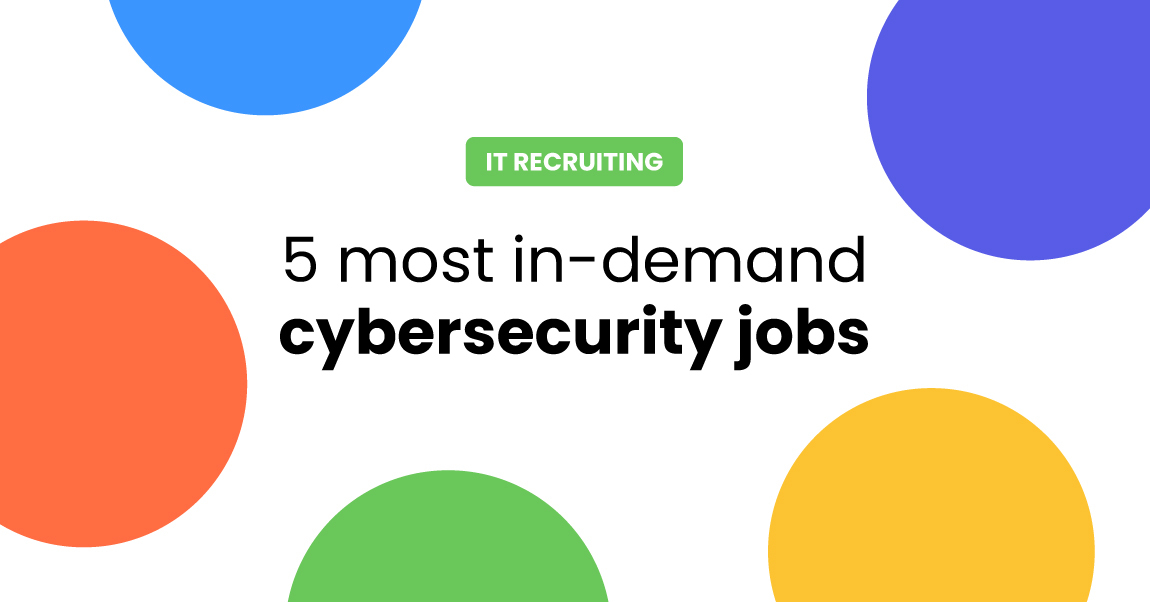 most in-demand cybersecurity jobs 2022